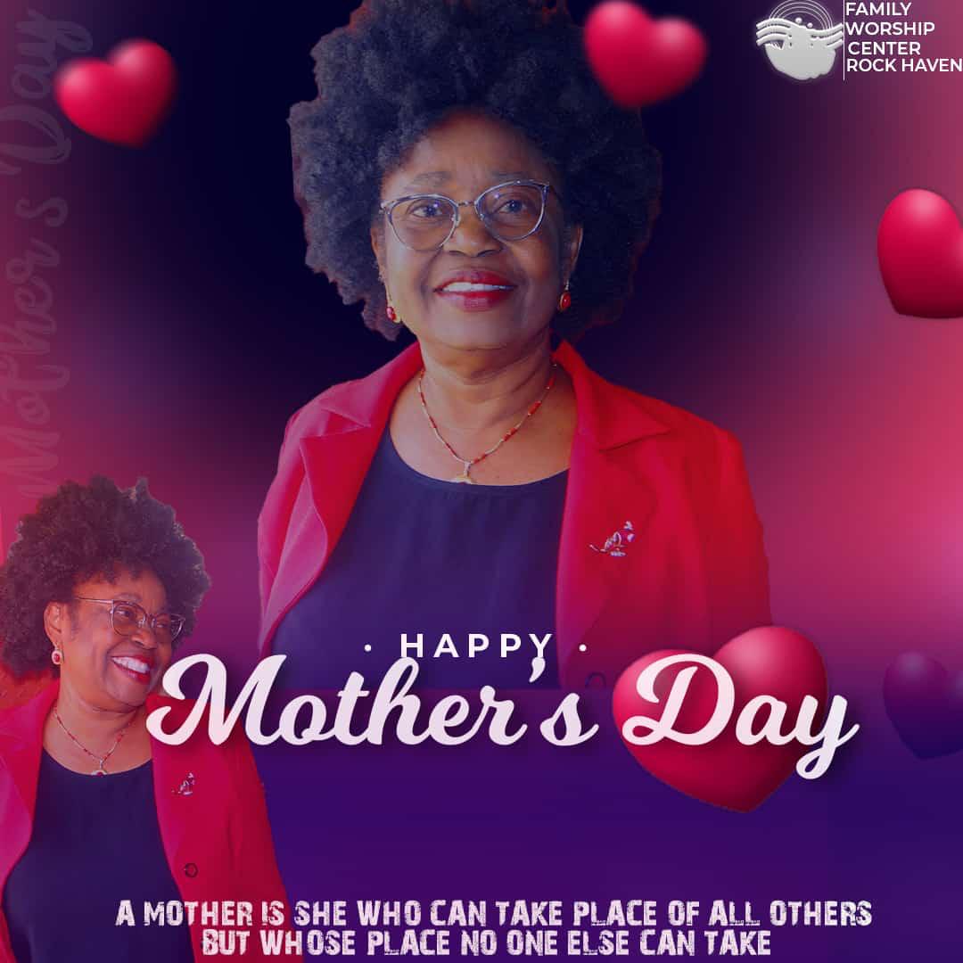 A Mother's Day tribute to her from Family Worship Center